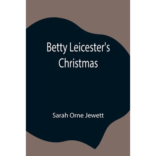 Betty Leicester'S Christmas
