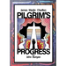 The Pilgrim's Progress: After John Bunyan