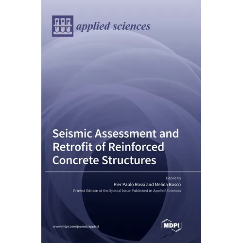 Seismic Assessment and Retrofit of Reinforced Concrete Structures