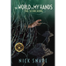 The Scorching: The World in My Hands