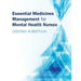 Essential Medicines Management for Mental Health Nurses