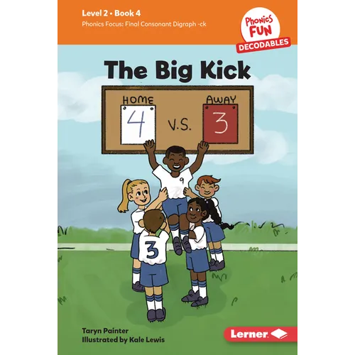 The Big Kick: Book 4