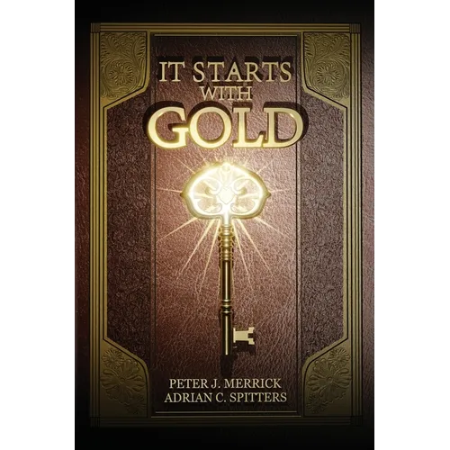 It Starts With Gold