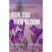 For You I'd Bloom: A Small Town, Enemies-to-Lovers Romance: A Small Town, Ene: A Small Town, E: A Small