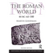 The Roman World 44 BC-AD 180