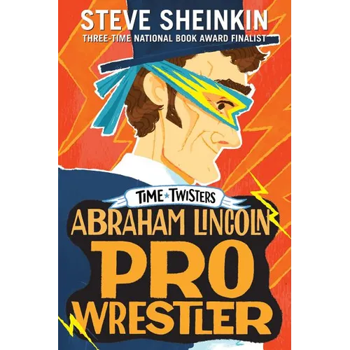 Abraham Lincoln, Pro Wrestler