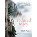 Reduced to Joy