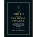 The Truth about Personal Finance (Bible Study): What the Bible and the Historic Academic Research Say Is the Best Path to God Honoring Financial (in)D