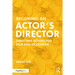 Becoming an Actor's Director: Directing Actors for Film and Television