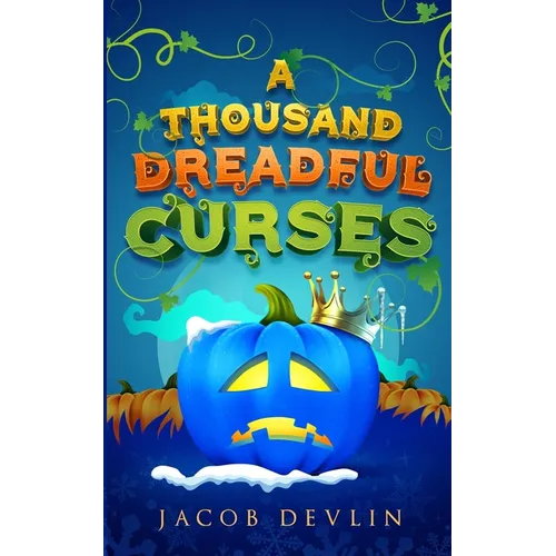 A Thousand Dreadful Curses