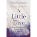 A Little Give: The Unsung, Unseen, Undone Work of Women