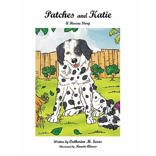 Patches and Katie: A Rescue Story