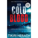 Her Cold Blood - LARGE PRINT EDITION: A gripping crime thriller with a twist