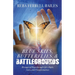Blue Skies, Butterflies & Battlegrounds: Messages of Hope Through Life's Highs, Lows, and Transformations
