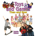 Toys and Games Then and Now