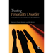 Treating Personality Disorder: Creating Robust Services for People with Complex Mental Health Needs