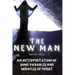 The New Man: An Interpretation of Some Parables and Miracles of Christ
