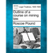 Outline of a Course on Mining Law.