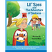 Lil' Sass and The Adventure of Sadness: Lil' Sass Explores her Emotions and Learns that it's OK to Express Sadness
