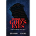 Through God's Eyes: A Book of Christian Poetry, Part I
