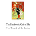 The Patchwork Girl of Oz: The Wizard of Oz Series