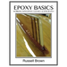 Epoxy Basics: Working with Epoxy Cleanly & Efficiently