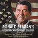 Ronald Reagan's Economic and Foreign Policies Reaganism and Reagonomics Explained Grade 7 US Government Book