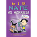 Big Nate: No Worries!: Two Books in One