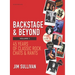 Backstage & Beyond Volume 1: 45 Years of Classic Rock Chats & Rants