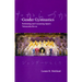 Gender Gymnastics: Performing and Consuming Japan's Takarazuka Revue