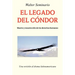 El Legado del Condor: Muerte y Resurreccion de Los Derechos Humanos