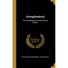 Evangelienbuch: Text, Einleitung, Grammatik, Metrik, Glossar.