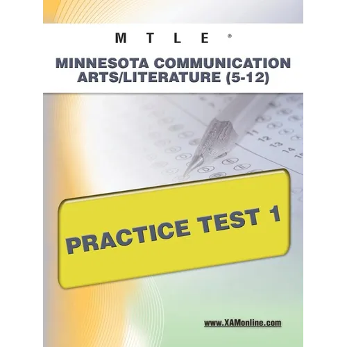 Mtle Minnesota Communication Arts/Literature (5-12) Practice Test 1