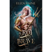 Le Roi brave