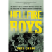 Hellfire Boys: The Birth of the U.S. Chemical Warfare Service and the Race for the World's Deadliest Weapons