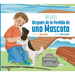 Mi Vida Despu駸 de la Perdida de Una Mascota