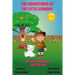 The Adventures of The Little Cowboy: The Leaf, Raindrops, and The Soil
