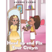Head up and Fix Your Crown