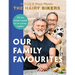 The Hairy Bikers: Our Family Favourites: Over 100 New Recipes Inspired by Our Journey Together