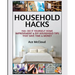 Household Hacks: 150+ Do It Yourself Home Improvement & DIY Household Tips That Save Time & Money