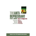 The Anti-Depressant Fact Book: What Your Doctor Won't Tell You about Prozac, Zoloft, Paxil, Celexa, and Luvox