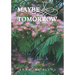 Maybe Tomorrow