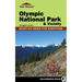 Top Trails: Olympic National Park and Vicinity: Must-Do Hikes for Everyone