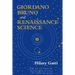 Giordano Bruno and Renaissance Science: Broken Lives and Organizational Power