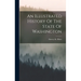An Illustrated History Of The State Of Washington
