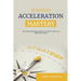 Business Acceleration Mastery: The Ultimate Marketing Guide to Get More Clients and Make More Money