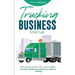 Trucking Business Startup: Step-by-Step Guide to Start, Grow and Run Your Own Trucking Company in as Little as 30 Days