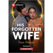His Forgotten Wife