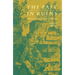 The Past in Ruins: Tradition and the Critique of Modernity