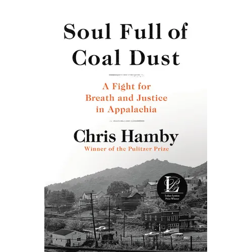 Soul Full of Coal Dust: A Fight for Breath and Justice in Appalachia